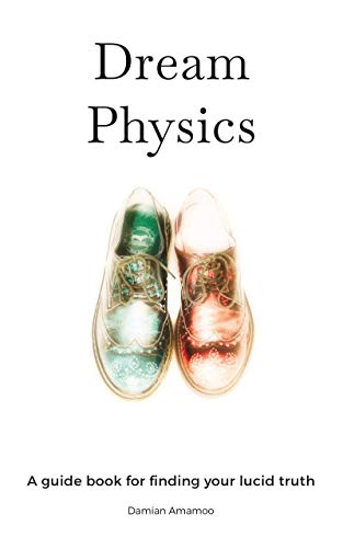 Free: Dream Physics