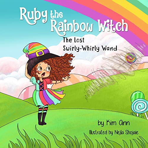 Free: Ruby the Rainbow Witch: The Lost Swirly-Whirly Wand