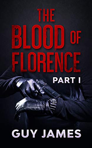 The Blood Of Florence (Part 1)