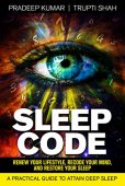 Free: Sleep Code: Renew Your Lifestyle, Recode Your Mind, Restore Your Sleep