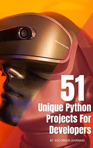 51 Unique Python Projects For Developers | eReader Nation