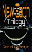 New Earth Trilogy: A Post Apocalypse Survival Sci Fi Series