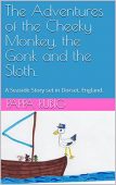 The Adventures of the Cheeky Monkey, the Gonk, and the Sloth,