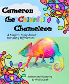 Free: Cameron the Colorful Chameleon:  A Magical Story About Honoring Differences
