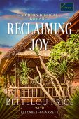 Reclaiming Joy: Modern Biblical Romance
