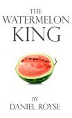 Free: The Watermelon King