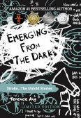 Emerging From the Dark: Stroke…The Untold Stories