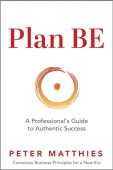 Free: Plan BE: A Professional’s Guide to Authentic Success