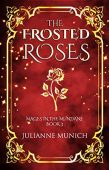 Free: The Frosted Roses
