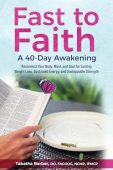 Free: Fast to Faith: A 40-Day Awakening: Reconnect Your Body, Mind and Soul for Lasting Weight Loss, Sustained Energy, and Unstoppable Strength