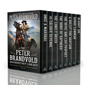 The Peter Brandvold Introductory Library: Classic Action and Adventure Westerns