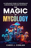 The Magic of Mycology
