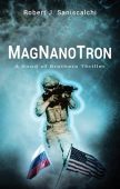 Magnanotron, A Bond of Brothers Thriller
