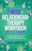 7-Week Relationship Therapy Workbook for Couples