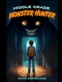 Free: Middle Grade Monster Hunter