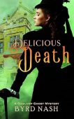 Free: Delicious Death: Madame Chalamet Ghost Mysteries Volume 2