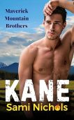 Kane: Maverick Mountain Brothers