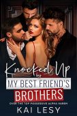Knocked Up by my Best Friend’s Brothers