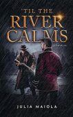 Free: ‘Til the River Calms