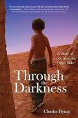 Through the Darkness: A Story of Love from the Other Side