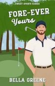 Fore-Ever Yours