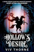 Hollow’s Desire: A Short Steamy Fairytale Monster Romance