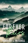 Forever Theirs: Anchor Bay Book 1 – Alaskan Small Town, MFM Romantic Suspense