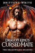 Dragon King’s Cursed Mate