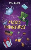 Free: Maya’s Unbirthday: An Addictive Dark Comedy. Quirky, Witty, and Endlessly Funny!
