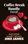 Decaf: Coffee Break Bundle: Amusing Short Reads