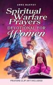 Spiritual Warfare Prayers Devotional for Women