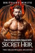 The Forbidden Dragon’s Secret Heir