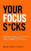 Your Focus S*cks