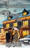 Snowbound At Millstone Inn
