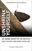 Unshrink Yourself: 12 Mini-Shifts to Ditch Self-Doubt and Own Your Life