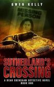 Sutherland’s Crossing – A Beau Crenshaw Detective Novel