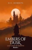 Embers of Dusk: Lost Light of Era’Nyn Book 1