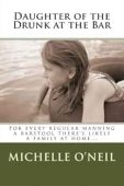 Free: Daughter of the Drunk at the Bar