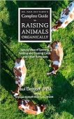 Free: Dr. Paul Dettloff’s Complete Guide to Raising Animals Organically