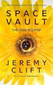 Space Vault: The Seed Eclipse (Sci-Fi Galaxy series Book 2)