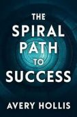The Spiral Path to Success
