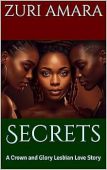 Free: Secrets: A Crown and Glory Lesbian Love Story
