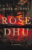 Rose Dhu: A Novel