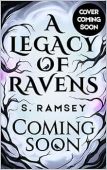 A Legacy of Ravens