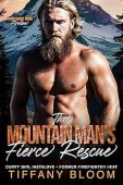The Mountain Man’s Fierce Rescue
