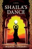 Shaila’s Dance: A Novel
