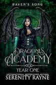 Raven’s Song: Dragonis Academy Year One (Dragonis Academy The Second Generation. Book 1)
