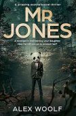 Mr Jones: A Gripping Psychological Thriller