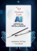 The Art of Human Care with AI (Artificial Intelligence)