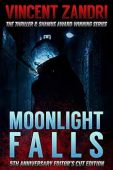 Moonlight Falls: Editor’s Cut Edition